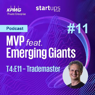 MVP Especial feat. Emerging Giants #11 | Francisco Pereira, CEO da Trademaster
