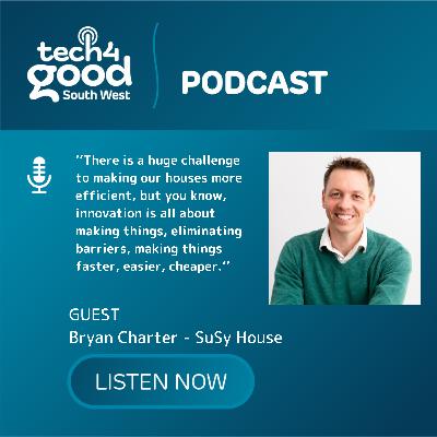 Bryan Charter - Making Homes More Energy Efficient with SuSy House
