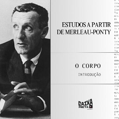 Uma pequena introdução à Merleau-Ponty