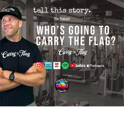 Who's going to CARRY THE FLAG? w/ Chris Maleta