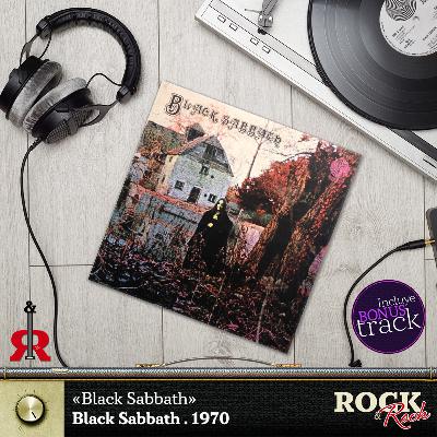 120º Black Sabbath y el día que nació el heavy metal