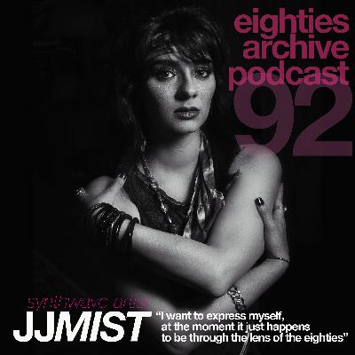 80s Archive Podcast Ep.92 - JJ Mist (Synthwave Artist) : "I want to express myself musically, at the moment it just so happens to be through the lens of the eighties" 80s Archive Podcast Ep.92 - JJ Mist (Synthwave Artist) : "I want to express myself musically, at the moment it just so happens to be through the lens of the eighties"