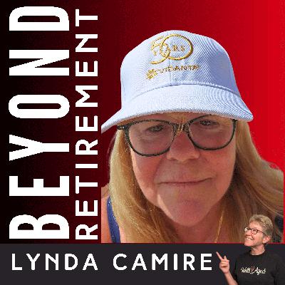 Letting Go of the Clock: Real-Life Retirement - with Lynda Camire