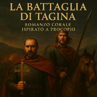 Echi di Bisanzio - La battaglia di Tagina Ep. 37
