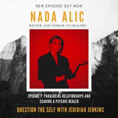 Parasocial Relationships (one-sided internet relationships) and Scaring a Psychic Healer with writer Nada Alic. Parasocial Relationships (one-sided internet relationships) and Scaring a Psychic Healer with writer Nada Alic.