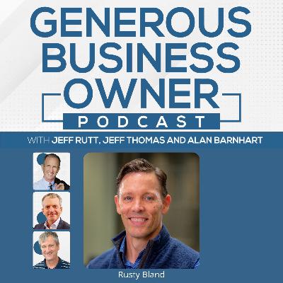 Rusty Bland: Geeking Out About How Your Leaders Lead