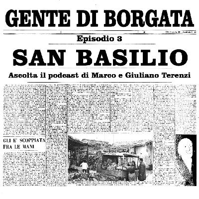 Ep.3 - San Basilio Ep.3 - San Basilio