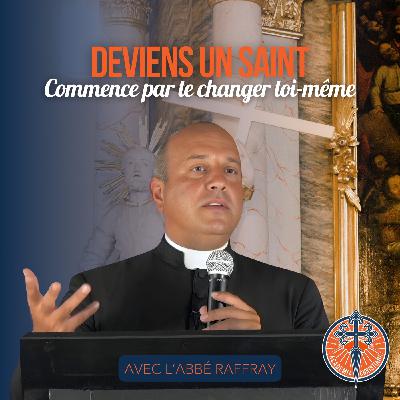 LES VERTUS CHRETIENNES par l'abbé Raffray