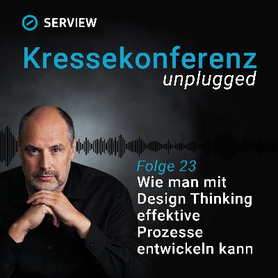 Wie man mit Design Thinking effektive Prozesse entwickeln kann [023]