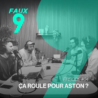 Épisode #04 - Ça roule pour Aston ?