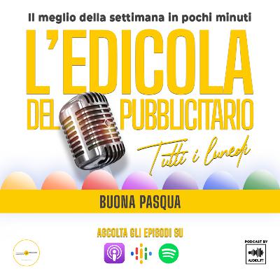 L'Edicola Del Pubblicitario vi augura Buona Pasqua L'Edicola Del Pubblicitario vi augura Buona Pasqua