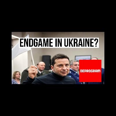 DeProgram with Ted Rall and John Kiriakou: “End Game in Ukraine?”