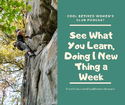 10: See What You Learn by Doing One New Thing a Week