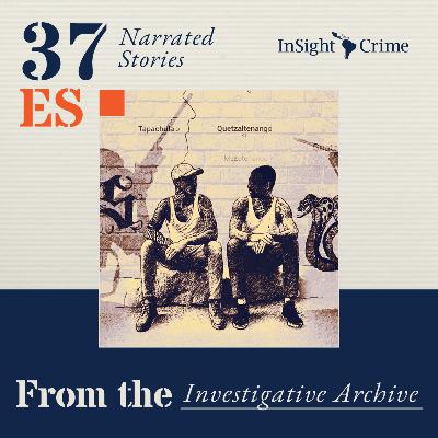 Pandillas y narcos: el vértice de todos los males en Tapachula, México Pandillas y narcos: el vértice de todos los males en Tapachula, México