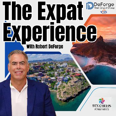 Coming Soon! The Expat Experience :San Carlos, Mexico Edition Coming Soon! The Expat Experience :San Carlos, Mexico Edition