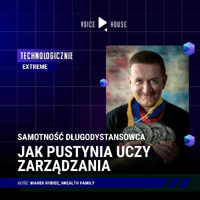 Jak pustynia uczy zarządzania