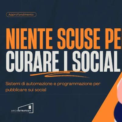 Niente scuse per curare i social Niente scuse per curare i social