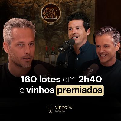 160 LOTES em 2h40: o VINHO que virou NEGÓCIO | Vinho Faz #001