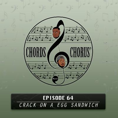 Episode 64 - Crack On A Egg Sandwich
