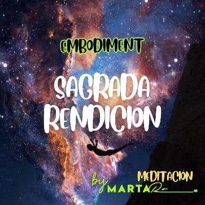 Embodiment: Sagrada Rendición