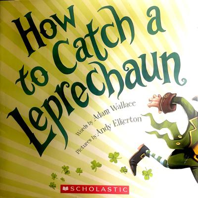 ☘️ How to Catch a Leprechaun - by Adam Wallace