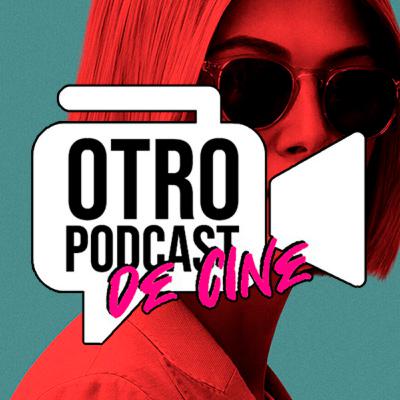 Otro Podcast de Cine #38 - Crítica: "Descuida, Yo Te Cuido"