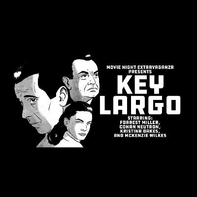 Episode 305: Key Largo with McKenzie Wilkes