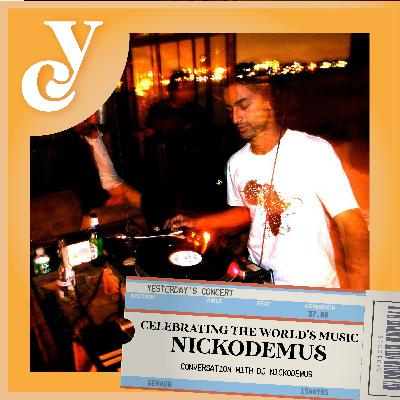 Nickodemus: Celebrating the World's Music