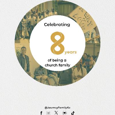 🔴 JourneyFamily 8th Anniversary: More of God