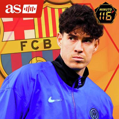 ¿Puede el Barça fichar a Bastoni? Las claves de una operación a priori "imposible" | Minuto 116