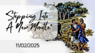 "Stepping Into A New Mantle" | 1 Kings 19:19-21 | Jesus Center Grand Opening