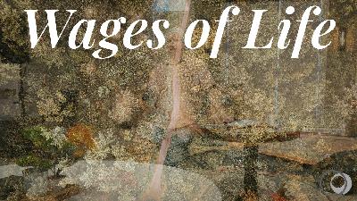 Oct 13 | Acts 24:22-26 - Wages of Life