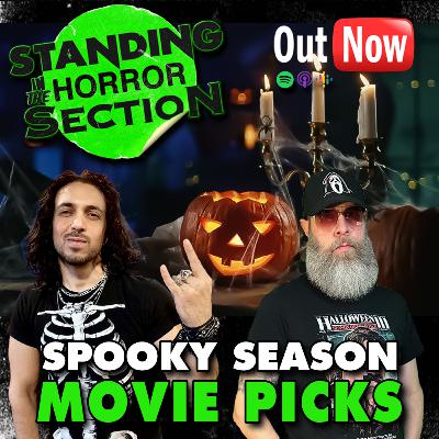 Standing In The Horror Section | Episode 9 - Our Spooky Season Picks! Standing In The Horror Section | Episode 9 - Our Spooky Season Picks!