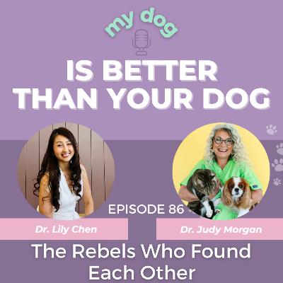 The Rebels Who Found Each Other - With Dr. Judy Morgan
