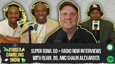Super Bowl 60 and Radio Row Interviews | The Ringer Gambling Show