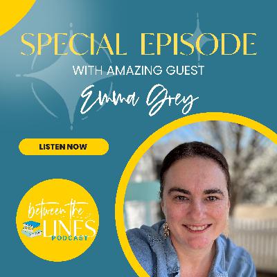 Ep 38: Pictures of You with Emma Grey