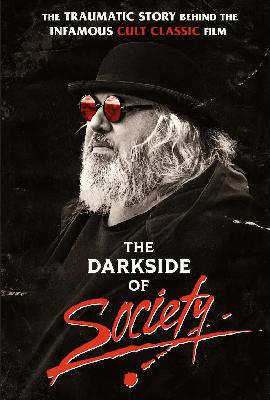 The Darkside of Society The Darkside of Society