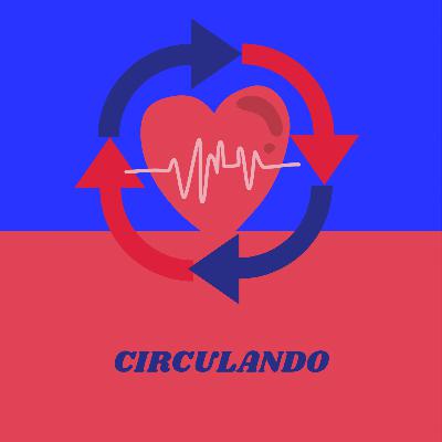 Circulando - Episódio 10 - Oclusão arterial aguda