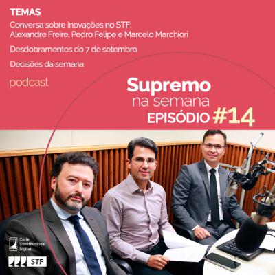 Supremo na Semana - #EP14
