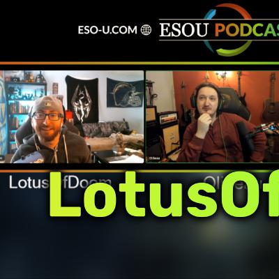 ESOU Podcast #34 ft. @LotusOfDoom - UESP, Lore, 2023 & More | The Elder Scrolls Online