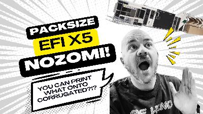 322 - You can print WHAT with corrugated packaging now?!? Kerry Sanders from EFI 322 - You can print WHAT with corrugated packaging now?!? Kerry Sanders from EFI