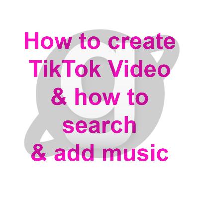 How to create TikTok Video using TikTok Photo Template & how to search & add music or sounds
