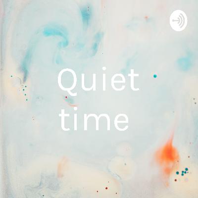Quiet Time - Prática da autogentileza