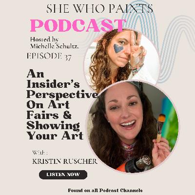 037. An Insider's Perspective On Art Fairs & Showing Your Art With Kristin Ruscher 037. An Insider's Perspective On Art Fairs & Showing Your Art With Kristin Ruscher