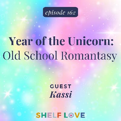 Year of the Unicorn: Old School Romantasy
