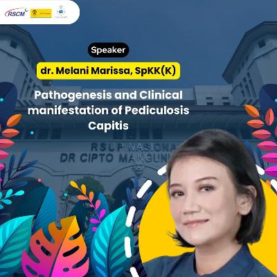 48. Pathogenesis and Clinical manifestation of Pediculosis Capitis 48. Pathogenesis and Clinical manifestation of Pediculosis Capitis