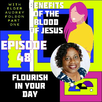 18/5/25 Benefits of the Blood of Jesus Part One with Elder Audrey Folson 18/5/25 Benefits of the Blood of Jesus Part One with Elder Audrey Folson