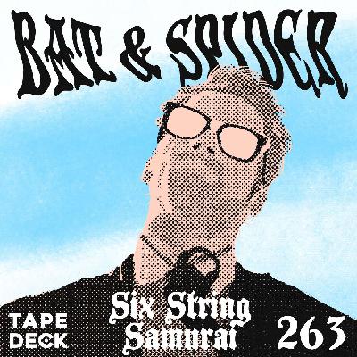 263 SIX STRING SAMURAI
