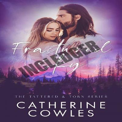 [Get] K.I.N.D.L.E Fractured Sky (Tattered & Torn, #5) by Catherine Cowles