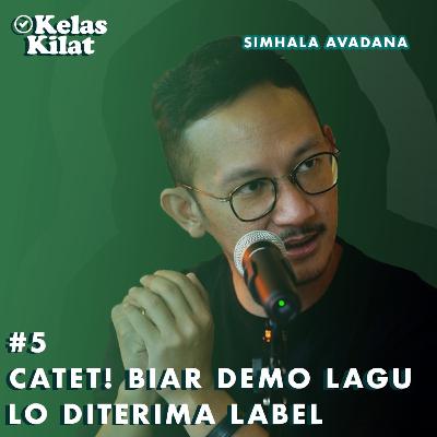 #5 KELAS KILAT CARA BIAR DEMO LAGU DITERIMA LABEL MUSIK #5 KELAS KILAT CARA BIAR DEMO LAGU DITERIMA LABEL MUSIK